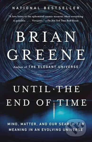 Until The End Of Time (Mind, Matter, and Our Search for Meaning in an Evolving Universe) - kniha z kategorie Filozofie