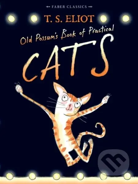Old Possum's Book of Practical Cats - T.S. Eliot, Rebecca Ashdown (ilustrátor) - kniha z kategorie Pro děti