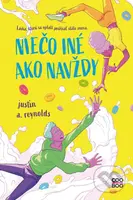 Niečo iné ako navždy (Láska, ktorú sa oplatí prežívať stále znova.) - kniha z kategorie Beletrie pro děti