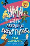 Uma and the Answer to Absolutely Everything - Sam Copeland