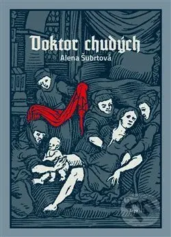 Doktor chudých - Alena Šubrtová - kniha z kategorie Životopisy