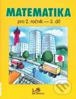 Matematika pro 2. ročník 3. díl - Hana Mikulenková, Josef Molnár - kniha z kategorie 1. stupeň