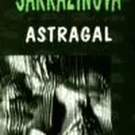 Astragal - Albertine Sarrazin - kniha z kategorie Beletrie