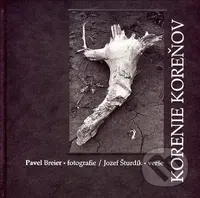 Korenie koreňov - Pavel Breier, Jozef Šturdík - kniha z kategorie Poezie