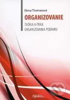 Organizovanie (Teória a prax organizovania podniku) - kniha z kategorie Management v podnikání