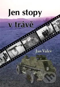 Jen stopy v trávě - Jan Valeš - kniha z kategorie 20. století
