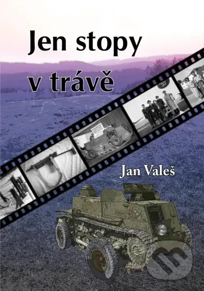Jen stopy v trávě - Jan Valeš