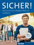 Sicher! B1+ (Kursbuch) - Anne Jacobs