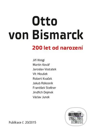 Otto von Bismarck (200 let od narození) - kniha z kategorie Životopisy