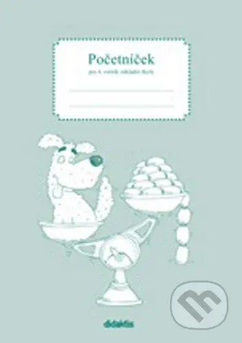 Početníček pro 4. ročník základní školy - J. Strahlheimová, Martina Kalovská, K. Loučková - kniha z kategorie 1. stupeň