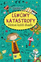 Lenčiny katastrofy - Hotové kočičí divadlo - Alice Pantermüller, Daniela Kohl - kniha z kategorie Beletrie pro děti