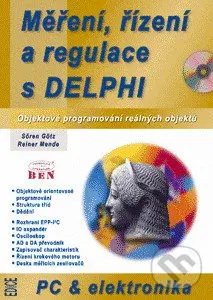 Měření, řízení a regulace s Delphi (Objektové programování reálných objektů) - Sören Götz