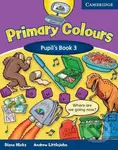 Primary Colours 3 (Pupil's Book) - Diana Hicks, Andrew Littlejohn - kniha z kategorie Jazykové učebnice a slovníky