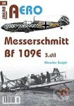 AERO 98 Messerschmitt Bf 109E 3.díl - Miroslav Šnajdr - kniha z kategorie Historie