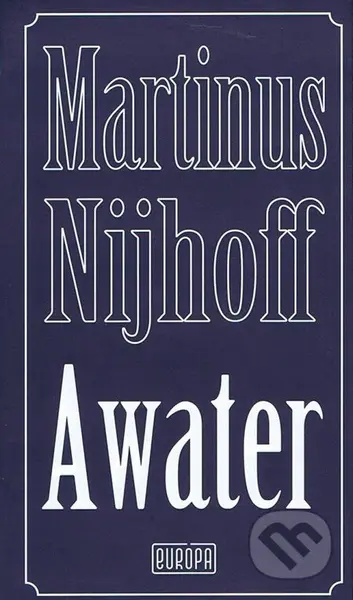 Awater - Martinus Nijhoff - kniha z kategorie Poezie
