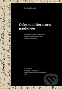 O českou literaturu naukovou - Kateřina Piorecká - kniha z kategorie Historie