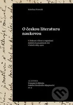 O českou literaturu naukovou - Kateřina Piorecká - kniha z kategorie Historie