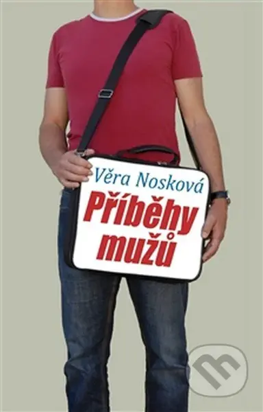 Příběhy mužů - Věra Nosková - kniha z kategorie Rozhovory