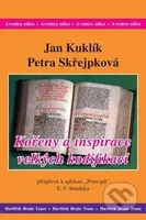 Kořeny a inspirace velkých kodifikací - Jan Kuklík, Petra Skřejpková - kniha z kategorie Politologie a politika