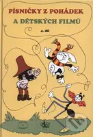 Písničky z pohádek a dětských filmů 4. díl - kniha z kategorie Hudba