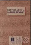 Židovská menšina za druhé republiky - Miloš Pojar, Blanka Soukupová, Marie Zahradníková - kniha z kategorie Historie