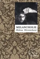 Melancholie - Helena Wernisch - kniha z kategorie Citáty