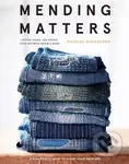Mending Matters (Stitch, Patch, and Repair Your Favorite Denim and More) - Katrina Rodabaugh