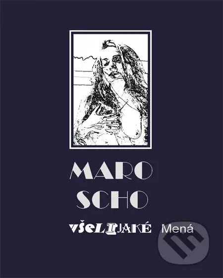 Všelijaké mená - Marián Moncman - kniha z kategorie Beletrie