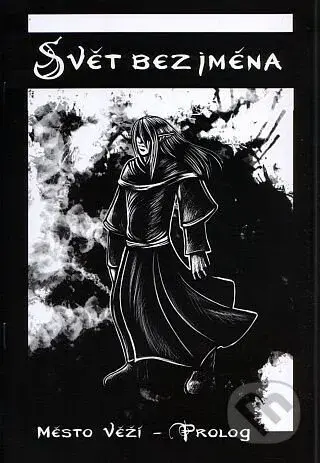 Svět bez jména - Město Věží - Veronika Sýkorová, Veronika Mašková - kniha z kategorie Komiksy