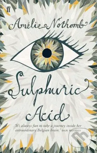 Sulphuric Acid - Amélie Nothomb - kniha z kategorie Beletrie