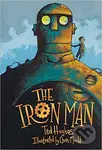 The Iron Man - Ted Hughes, Chris Mould (illustrácie) - kniha z kategorie Pro děti