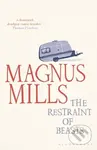 The Restraint of Beasts (Reissued) - Magnus Mills - kniha z kategorie Beletrie