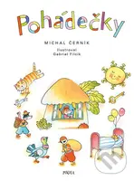 Pohádečky - Michal Černík, Gabriel Filcík (ilustrátor) - kniha z kategorie Beletrie pro děti