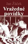 Vražedné povídky (Z C & K Rakouska a z I. republiky) - kniha z kategorie Detektivky, thrillery a horory