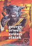 Zvířecí statek - George Orwell, Boris Jirků (Ilustrátor) - kniha z kategorie Společenská beletrie