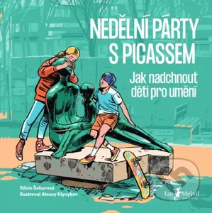Nedělní party s Picassem (Jak nadchnout děti pro umění) - kniha z kategorie Seberozvoj