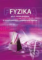 Fyzika pre 2. ročník gymnázia a 6. ročník gymnázia s osemročným štúdiom - kniha z kategorie Gymnázia