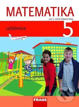 Matematika 5 (Učebnice pro 5. ročník základní školy) - kniha z kategorie 1. stupeň