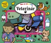 Raz zo mňa bude: Veterinár - kniha z kategorie Pro děti