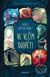 Zvířecí detektivka: Ve vlčím doupěti - Anna Starobiněcová, Marie Muravski (ilustrátor) - kniha z kategorie Beletrie pro děti
