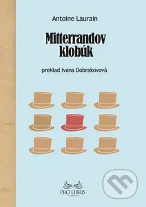Mitterrandov klobúk - Antoine Laurain - kniha z kategorie Beletrie