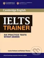 IELTS Trainer Six Practice Tests without Answers - Louise Hashemi, Louise Hashemi - kniha z kategorie Jazykové učebnice a slovníky