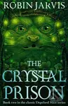 The Crystal Prison : Book Two of The Deptford Mice - kniha z kategorie Fantasy
