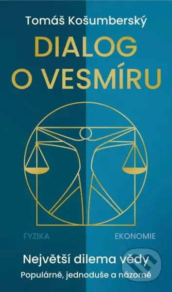 Dialog o vesmíru (Největší dilema vědy. Populárně, jednoduše a názorně) - kniha z kategorie Kosmologie