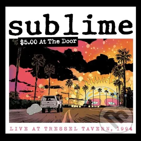 Sublime: S5 At The Door - Sublime