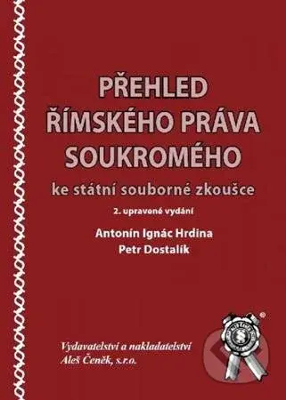 Přehled římského práva soukromého (Ke státní souborné zkoušce - 2. upravené vydání) - kniha z kategorie Vysoké školy