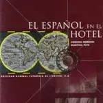 SGEL - El Espanol en el hotel - učebnice (Defekt) - Concha Moreno, Martina Tuts
