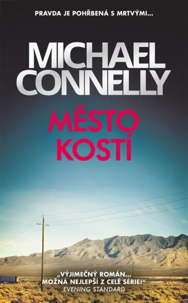 Město kostí - Michael Connelly