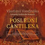 Poslední cantilena - Letopisy královské komory (MP3-CD) - audiokniha