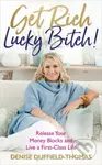 Get Rich, Lucky Bitch! (Release Your Money Blocks and Live a First-Class Life) - kniha z kategorie Motivace a seberozvoj